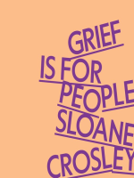 Grief_is_for_people
