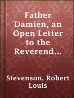 Father_Damien__an_Open_Letter_to_the_Reverend_Dr__Hyde_of_Honolulu