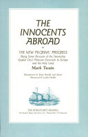 The_innocents_abroad__or__The_new_pilgrims__progress___being_some_account_of_the_steamship_Quaker_City_s_pleasure_excursion_to_Europe_and_the_Holy_Land